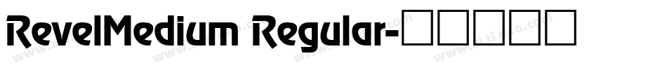 RevelMedium Regular字体转换